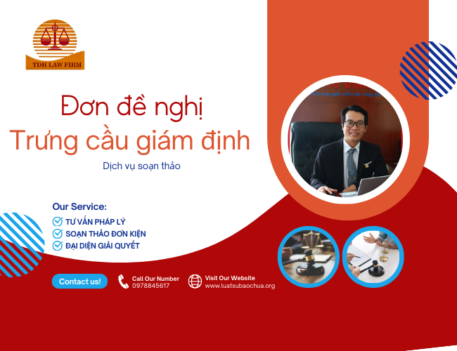 Tư vấn soạn thảo Đơn đề nghị trưng cầu giám định